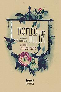 Romeo und Julia. Englisch und Deutsch