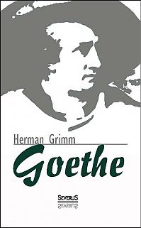 Goethe. Eine Biographie