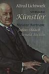 Schriften über Künstler: Meister Bertram, Julius Oldach, Arnold Böcklin