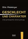 Geschlecht und Charakter: Eine prinzipielle Untersuchung