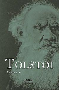 Tolstoi. Biographie