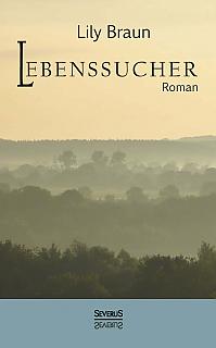 Lebenssucher. Roman