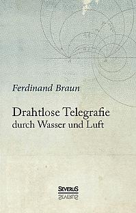 Drahtlose Telegraphie durch Wasser und Luft