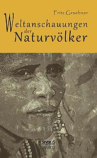 Weltanschauungen der Naturvölker