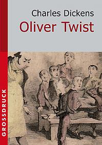 Oliver Twist. Großdruck