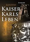 Kaiser Karls Leben. Die einzige zeitgenössische Biografie Karls des Großen