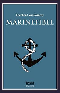 Marinefibel. Ein Handbuch für die Seefahrt