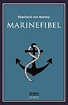 Marinefibel. Ein Handbuch für die Seefahrt