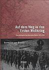 Auf dem Weg in den Ersten Weltkrieg. Operationspläne des Deutschen Reichs 1870-1914