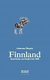 Finnland. Geschichte und Kultur bis 1900