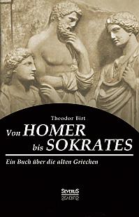 Von Homer bis Sokrates