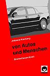 Von Autos und Menschen