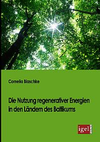 Die Nutzung regenerativer Energien in den Ländern des Baltikums