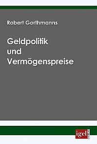 Geldpolitik und Vermögenspreise