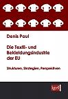 Die Textil- und Bekleidungsindustrie der EU