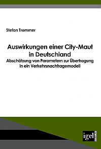 Auswirkungen einer City-Maut in Deutschland