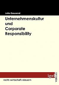 Unternehmenskultur und Corporate Responsibility