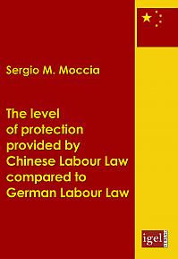 The level of protection provided by Chinese labour law compared to German labour law