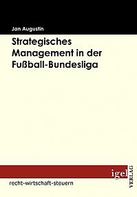 Strategisches Management in der Fußball-Bundesliga