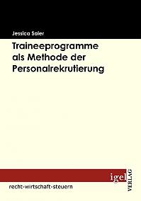 Traineeprogramme als Methode der Personalrekrutierung