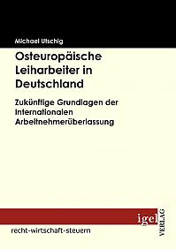 Osteuropäische Leiharbeiter in Deutschland