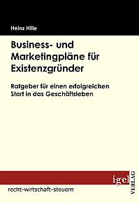 Business- und Marketingpläne für Existenzgründer