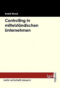 Controlling in mittelständischen Unternehmen