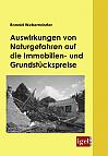 Auswirkungen von Naturgefahren auf die Immobilien- und Grundstückspreise