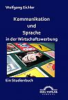 Kommunikation und Sprache in der Wirtschaftswerbung