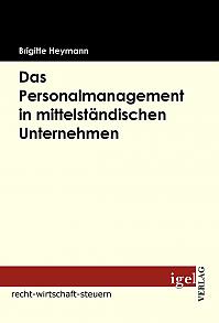 Das Personalmanagement in mittelständischen Unternehmen