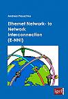 Ethernet Network-to Network Interconnection (E-NNI)