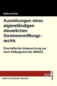 Auswirkungen eines eigenständigen steuerlichen Gewinnermittlungsrechts