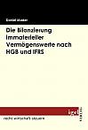 Die Bilanzierung immaterieller Vermögenswerte nach HGB und IFRS