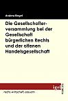 Die Gesellschafterversammlung bei der Gesellschaft bürgerlichen Rechts und der offenen Handelsgesellschaft