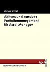 Aktives und passives Portfoliomanagement für Asset Manager