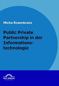 Public Private Partnership in der Informationstechnologie