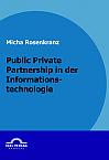 Public Private Partnership in der Informationstechnologie