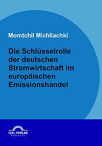 Die Schlüsselrolle der deutschen Stromwirtschaft im europäischen Emissionshandel