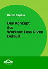 Das Konzept des Workout Loss Given Default