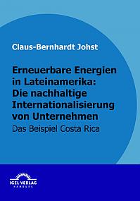 Erneuerbare Energien in Lateinamerika: Die nachhaltige Internationalisierung von Unternehmen