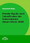 Private-Equity nach Inkrafttreten der Unternehmensteuerreform 2008