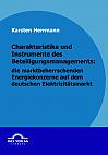 Charakteristika und Instrumente des Beteiligungsmanagements: die marktbeherrschenden Energiekonzerne auf dem deutschen Elektrizitätsmarkt