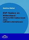 ERP-System im Mittelstand: Wirtschaftlichkeitsanalyse eines Luftfahrtunternehmens