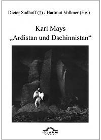 Karl Mays Ardistan und Dschinnistan