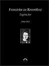 Franziska zu Reventlow: Werke 3 - Tagebücher