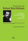 Richard Beer-Hofmann: Zwischen Ästhetizismus und Judentum. Symposion Heidelberg 1995