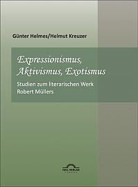 Expressionismus, Aktivismus, Exotismus