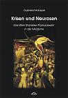 Krisen und Neurosen - Das Werk Stanislaw Przybyszewskis in der literarischen Moderne