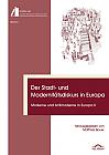 Der Stadt- und Modernitätsdiskurs in Europa. Moderne und Antimoderne II