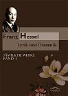 Franz Hessel: Lyrik und Dramatik